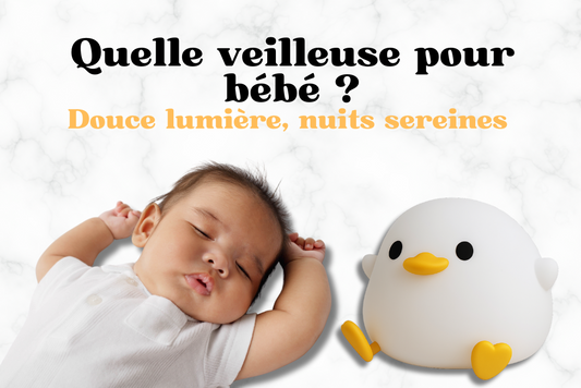 Quelle veilleuse pour bébé ? Offrez des nuits douces et rassurantes
